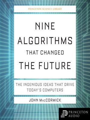 Nine Algorithms That Changed the Future - Audiobook